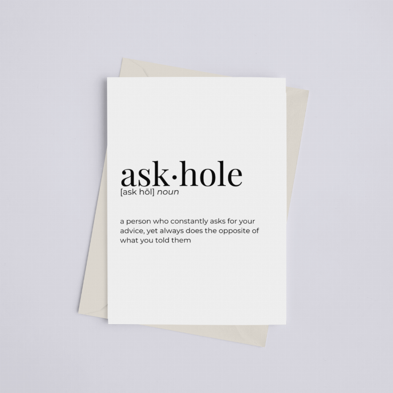 Askhole - Greeting Card/Wall Art Print