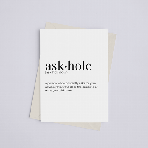 Askhole - Greeting Card/Wall Art Print