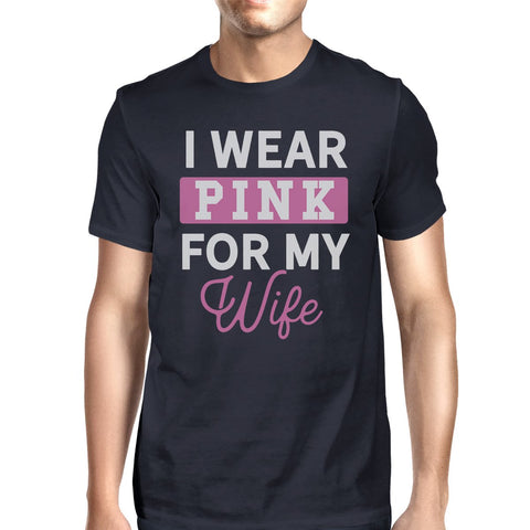 I Wear Pink For My Wife Mens Shirt