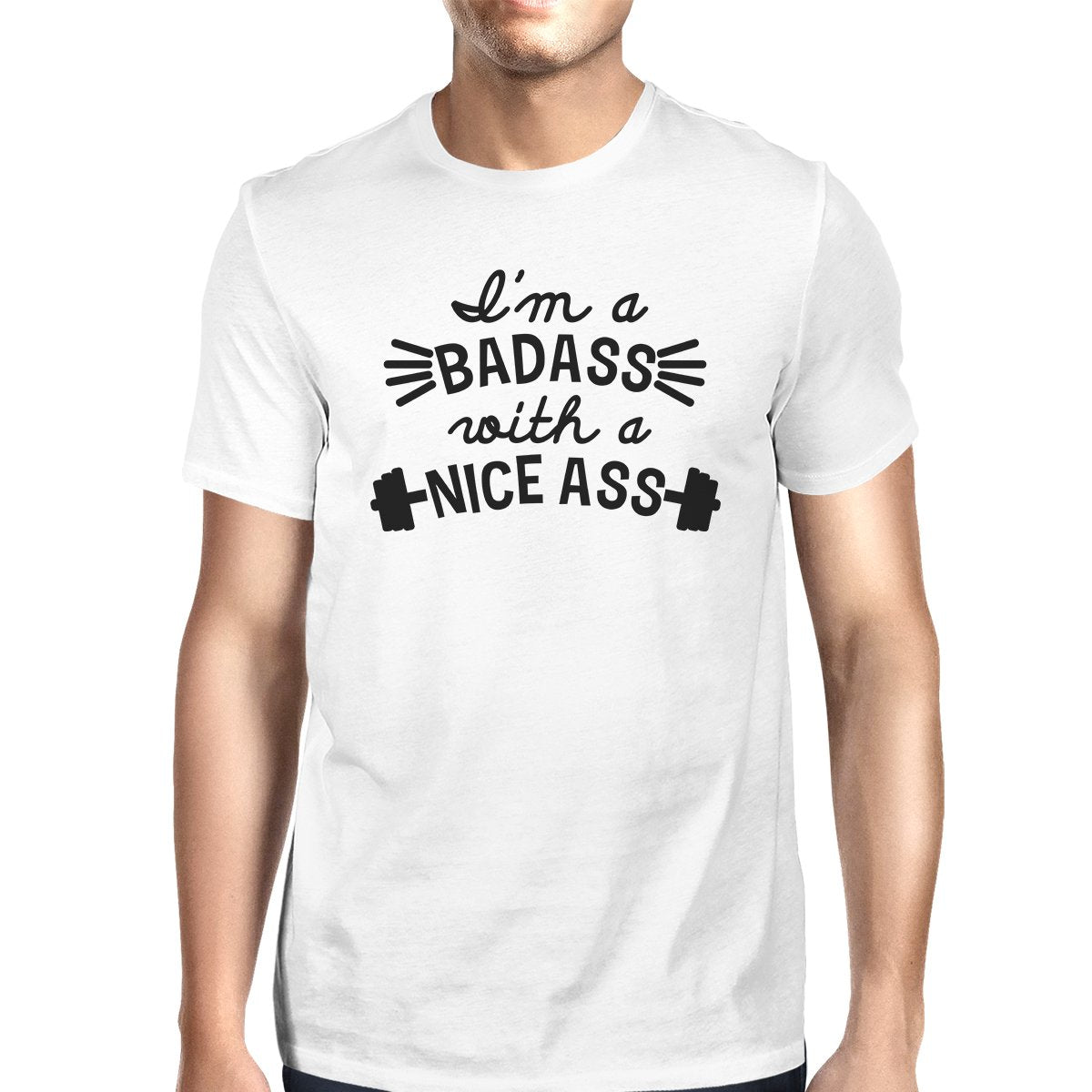 Bad Nice Ass Mens Funny Workout Tee Shirt T-Shirt Workout Lovers