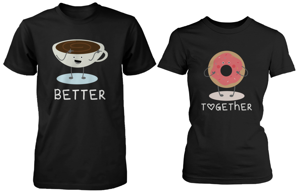 Coffee &amp; Donut Better Together Matching Couple Shirts (his &amp; hers Set)