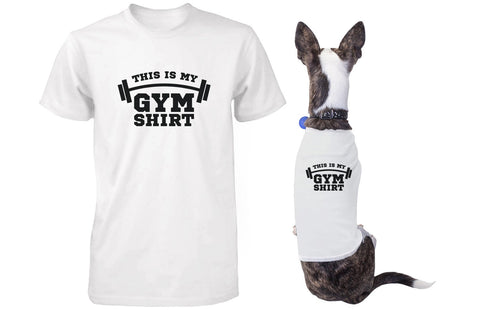 My Gym Shirts Matching T-shirts for Owner and Dog Funny Pet and Human Apparel