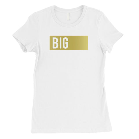 Big Little Boxed-GOLD Womens T-Shirt Happy Exciting Basic Sis Gift