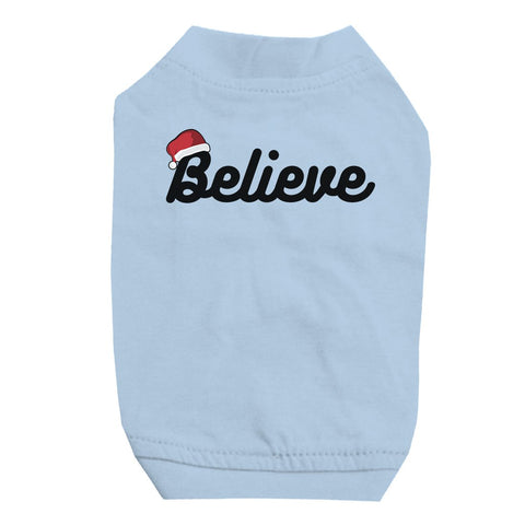 Believe Santa Hat Pet Shirt for Small Dogs