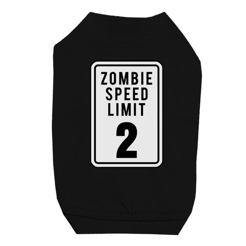 Zombie Speed Limit Pet Shirt for Small Dogs