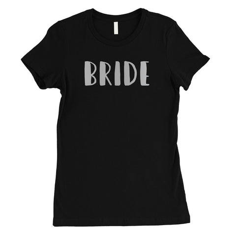 Bride Team Bride-SILVER Womens T-Shirt Cute Whimsical Unique Gift