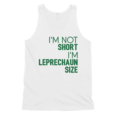 Not Short Leprechaun Size Mens Funny Saint Patrick's Day Tank Top