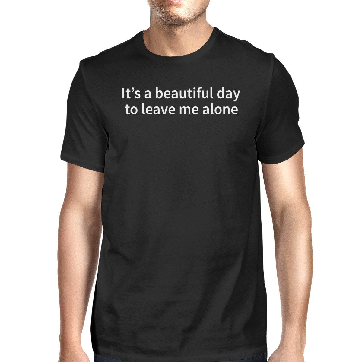 Its Better Day To Leave Me Alone Men's T-shirt Short Sleeve Tee