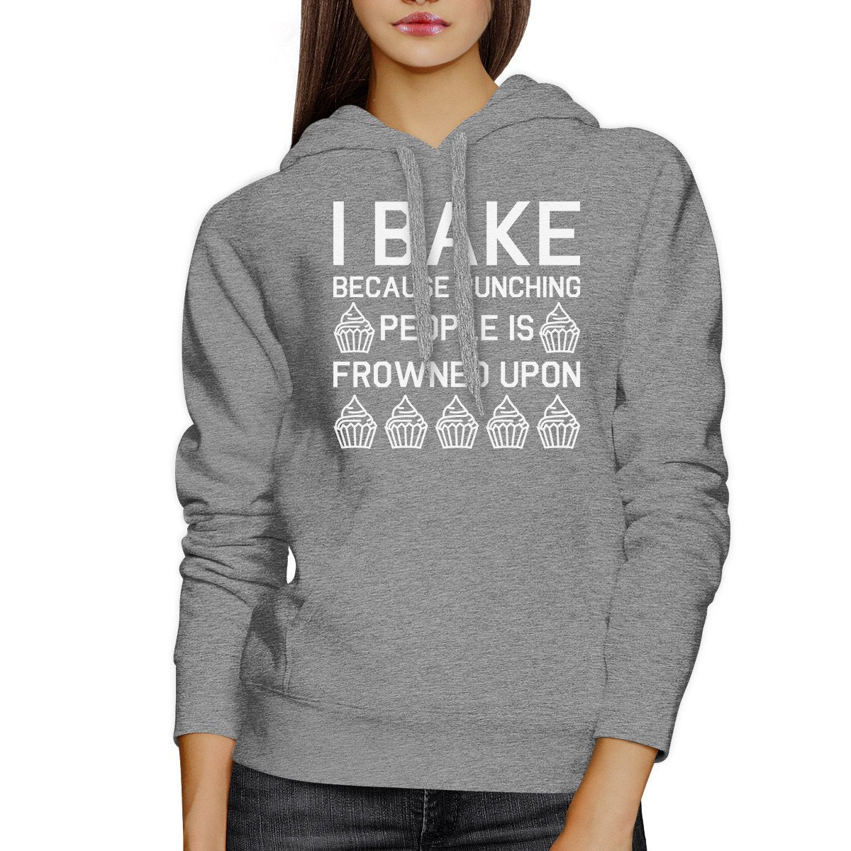 I Bake Because Unisex Heather Grey Hoodie Funny Quote  Gift Ideas