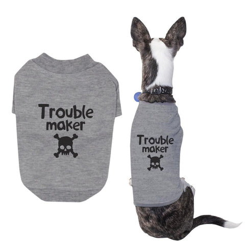 Small Dog Trouble Maker Dog Shirt Pet Cloth Cute Puppies Clothe