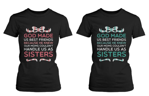 Best Friend Quote Tee- God Made Us Best Friends - Cute Matching BFF Shirts