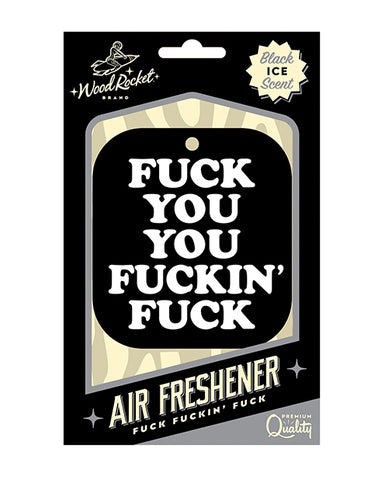 Fuck You You Fucking Fuck Air Freshener (net)