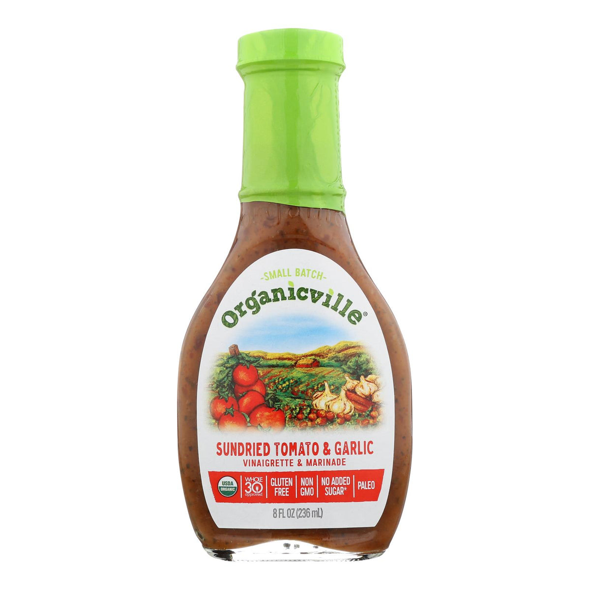 Organic Ville Sun Dried Organic Vinaigrette - Tomato And Garlic - Case Of 6 - 8 Fl Oz.