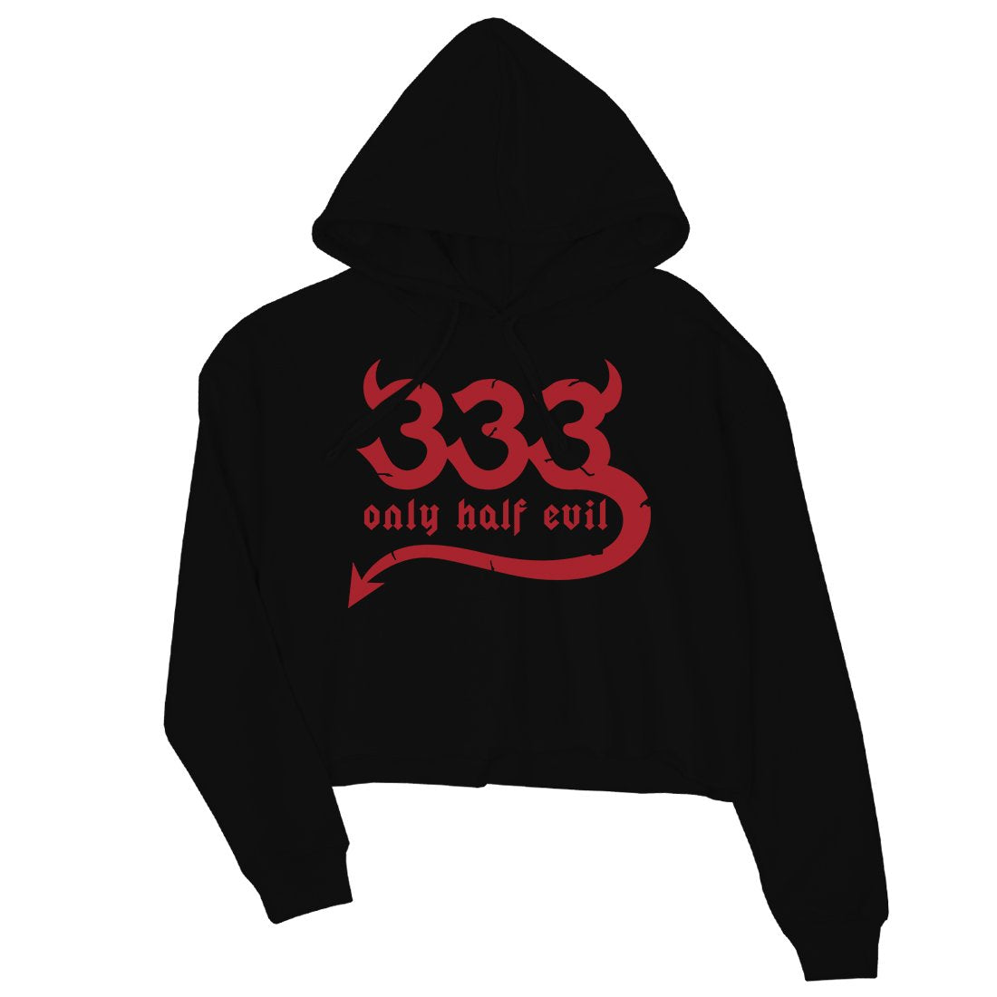 333 Only Half Evil Funny Halloween Costume Cute Womens Crop Hoodie