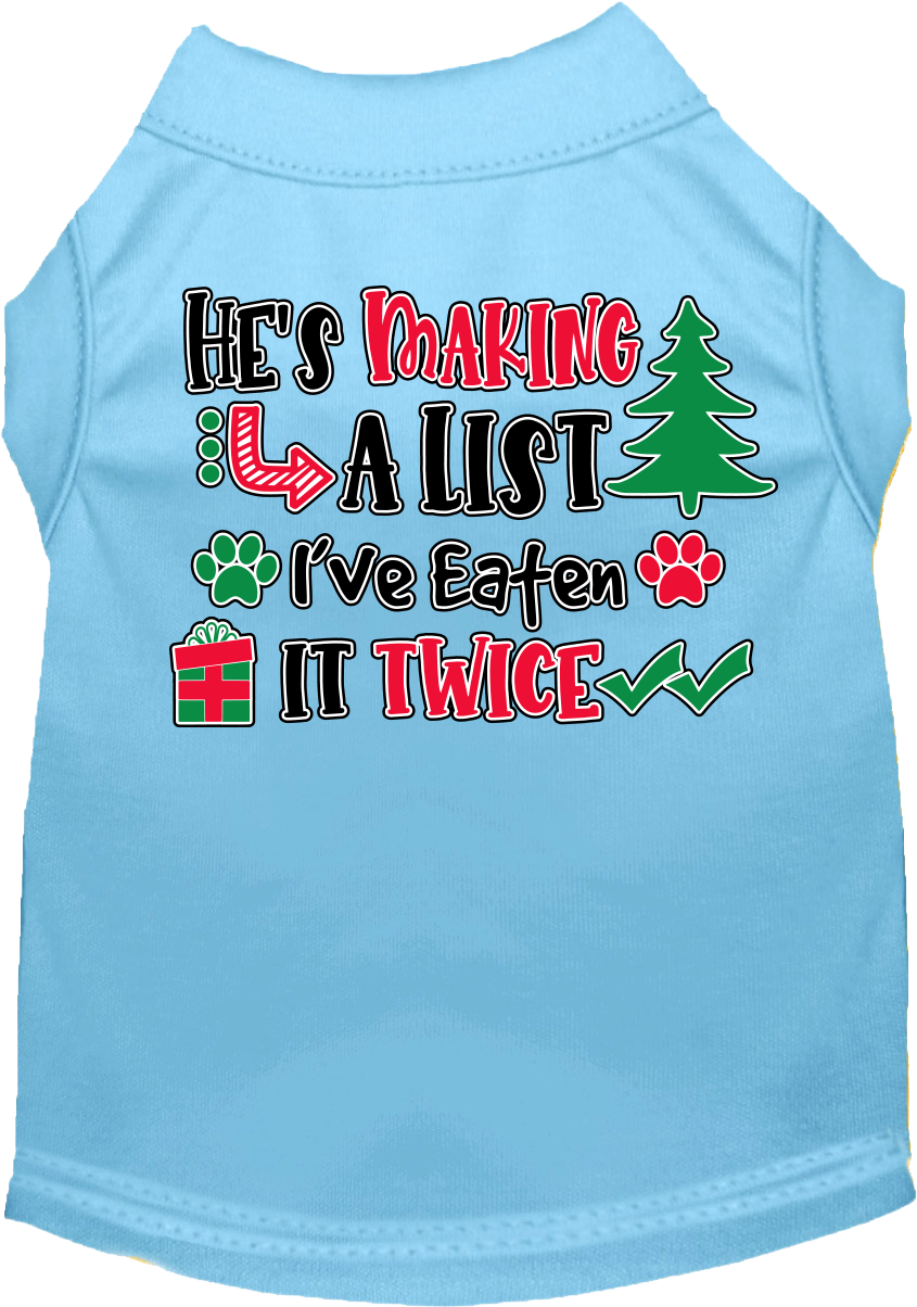 He's Making A List... Screen Print Dog Shirt Baby Blue Size Sm