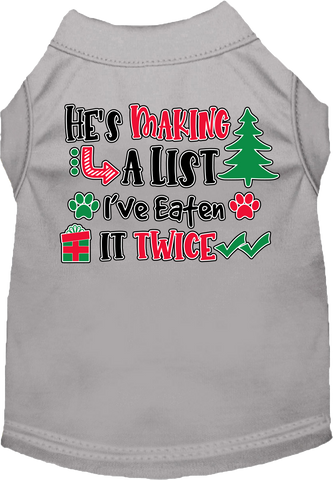 He's Making A List... Screen Print Dog Shirt Grey Size Xxl