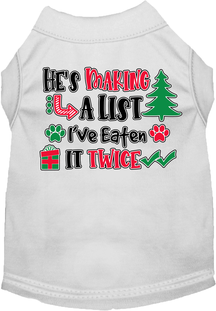 He's Making A List... Screen Print Dog Shirt White Size Xxl