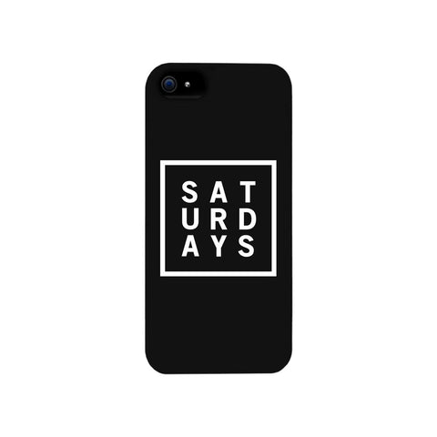 Saturday Black Phone Cases For Apple, Samsung Galaxy, LG, HTC Gift Ideas