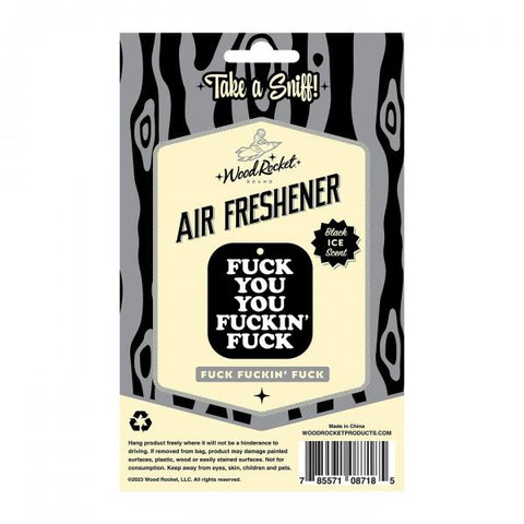 Fuck You You Fucking Fuck Air Freshener (net)